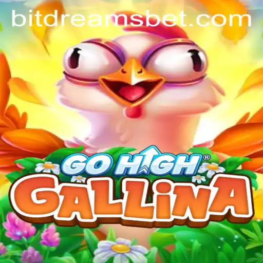 Discover the Thrill of GoHighGallina: A Game Revolutionized